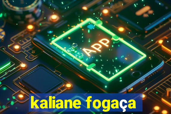 kaliane fogaça